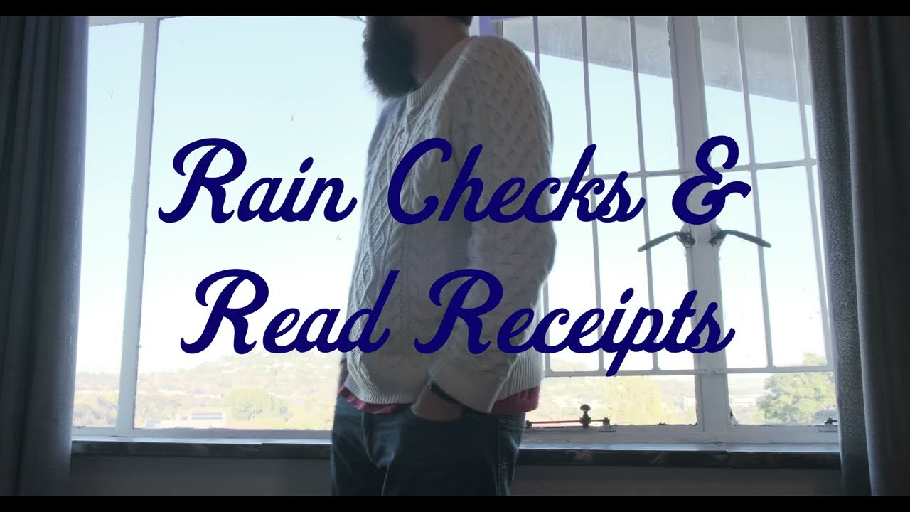 Rain Checks and Read Receipts