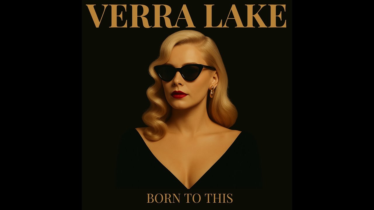 Verra Lake – “Born to This” | Official Music Video