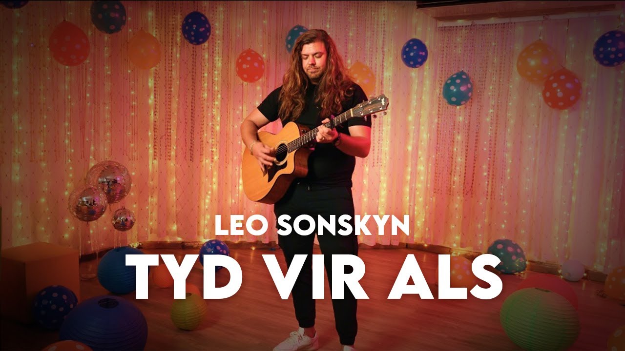 Leo Sonskyn - Tyd Vir Als (Amptelike Musiekvideo)