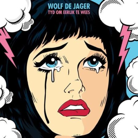 Wolf De Jager - Tyd om Eerlik Te Wees