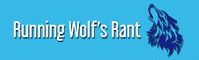 Running Wolf's Rant