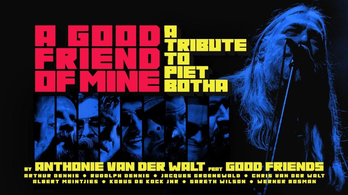 Anthonie Van Der Walt - Good Friend of Mine