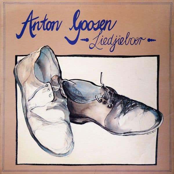 Anton Goosen - Liedjieboer