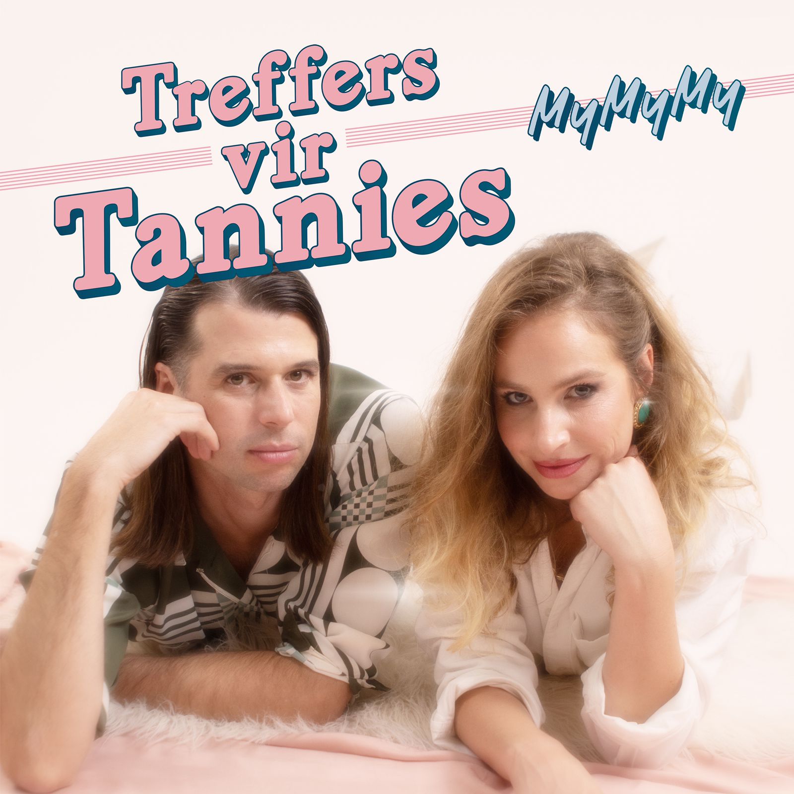 MyMyMy - Treffers vir Tannies
