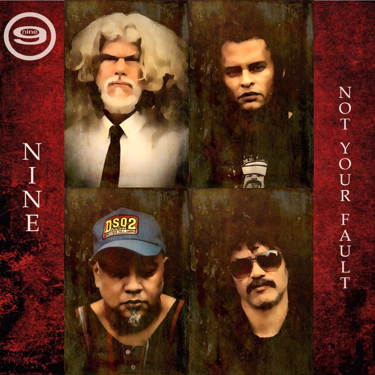 Nine - Not Your Fault